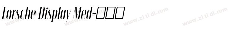Lorsche Display Med字体转换